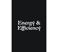 Energy & Efficiency - Journals For Writing - Gift For Women And Men - Notebook - Cute Journal - Lined Journal - Writing Journal - Bookmark