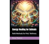 Energy Healing for Animals: Reiki Methods for Pets’ Wellness