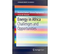 Energy in Africa: Challenges and Opportunities (SpringerBriefs in Energy)