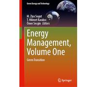 Energy Management, Volume One: Green Transition: 1 (Green Energy and Technology)