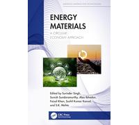 Energy Materials: A Circular Economy Approach (Emerging Materials and Technologies)