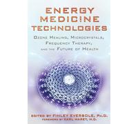 Energy Medicine Technologies: Ozone Healing, Microcrystals, Frequency Therapy, and the Future of Health