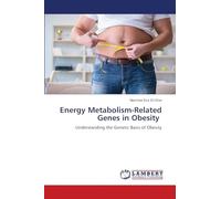 Energy Metabolism-Related Genes in Obesity: Understanding the Genetic Basis of Obesity