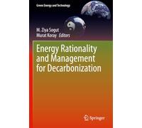 Energy Rationality and Management for Decarbonization (Green Energy and Technology)