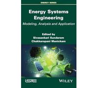 Energy Systems Engineering: Modeling, Analysis and Application (ISTE Invoiced)