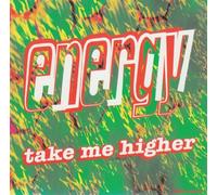 Energy - Take Me Higher