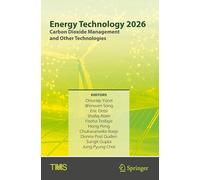 Energy Technology 2026: Carbon Dioxide Management and Other Technologies (The Minerals, Metals & Materials Series)