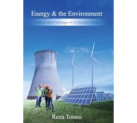 Energy & the Environment: Choices and Challenges in a Changing World