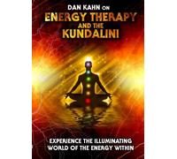Energy Therapy and the Kundalini: Experience the Illuminating World OfThe Energy Within [USA] [DVD]