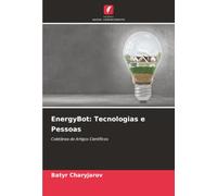 EnergyBot: Tecnologias e Pessoas: Coletânea de Artigos Científicos