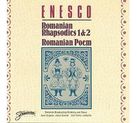 Enesco - Romanian Rhapsodies 1 & 2; Romaian Poem 1