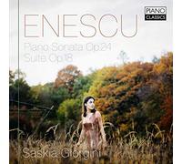 Enescu: Suite Op.3, Piano Sonata No. 3
