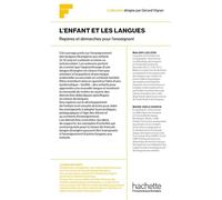 ENFANT ET LES LANGUES: Repères et démarches pour l'enseignant (HACHETTE)