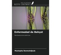 Enfermedad de Behçet: Manifestaciones sistémicas