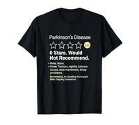 Enfermedad de Parkinson 0 Estrellas no recomendarían al Paciente Camiseta