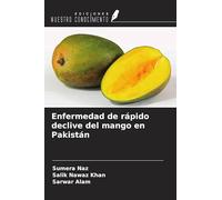 Enfermedad de rápido declive del mango en Pakistán