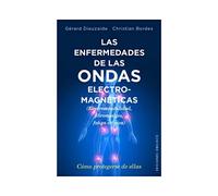 Enfermedades De Las Ondas Electromagnéticas (SALUD Y VIDA NATURAL)