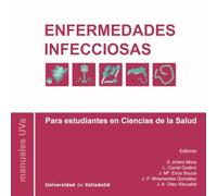 ENFERMEDADES INFECCIOSAS: Manual para estudiantes en Ciencias de la Salud