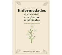 Enfermedades que se curan con plantas medicinales