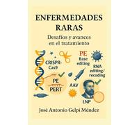 Enfermedades raras: Desafios y avances en el tratamiento