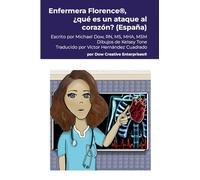 Enfermera Florence®, ¿qué es un ataque al corazón? (España)