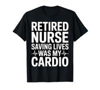 Enfermera jubilada Salvar Vidas fue mi Humor Cardiovascular Camiseta