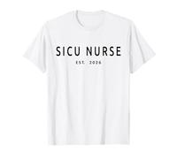 Enfermera SICU EST. 2026, Graduación Quirúrgica Intensiva Camiseta