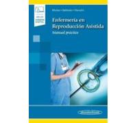 Enfermeria En Reproduccion Asistida: Manual Practico