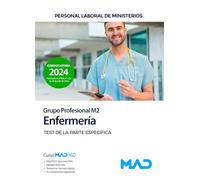 Enfermería (Grupo Profesional M2). Personal laboral de Ministerios. Test del temario parte específica