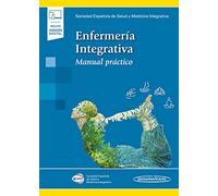 Enfermería Integrativa (+ ebook): Manual práctico