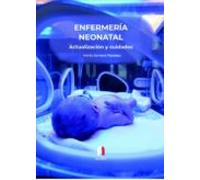 Enfermeria Neonatal (actualizacion Y Cuidados) (3ª Ed.)