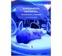 ENFERMERIA NEONATAL.ACTUALIZACIÓN Y CUIDADOS 3 ED (PEDIATRIA / PUERICULTURA)