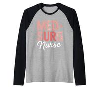Enfermería quirúrgica médica RN Med Surg Nurse Camiseta Manga Raglan