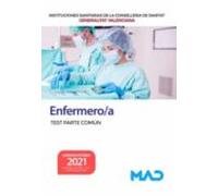 Enfermero/a De Instituciones Sanitarias De La Conselleria De Sanitat De La Generalitat Valenciana. Test Parte Común