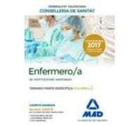 Enfermero/a De Instituciones Sanitarias De La Conselleria De Sanitat De La Generalitat Valenciana. Temario Parte Específica Volumen 2