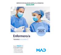 Enfermero/a del Servicio de Salud de Castilla-La Mancha (SESCAM). Temario volumen 2