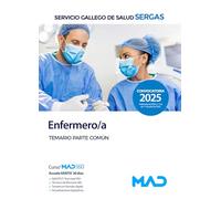 ENFERMERO;A. SERVICIO GALLEGO DE SALUD (SERGAS). TEMARIO PARTE COMUN