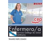 Enfermero/a. Servicio Gallego de Salud (SERGAS). Temario parte común (OPOSICIONES)