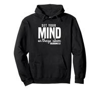 Enfoca tu Mente en lo Alto - Colosenses 3:2 Sudadera con Capucha