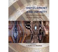 Enfoldment and Infinity: An Islamic Genealogy of New Media Art (Leonardo)