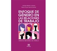 Enfoque De Género En Las Relaciones De Trabajo (ebook)