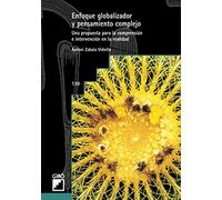 Enfoque Globalizador Y Pensamiento Complejo