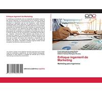 Enfoque ingenieril de Marketing: Marketing para ingenieros