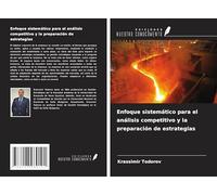 Enfoque sistemático para el análisis competitivo y la preparación de estrategias