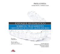 Enfoque sistemático sobre el tratamiento ortodóncico con alineadores ((n/a))