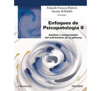 Enfoques de Psicopatología II: Análisis y comprensión del sufrimiento de la persona (Psicología)