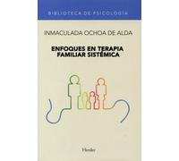 Enfoques en terapia familiar sistémica (BIBILOTECA DE PSICOLOGIA)