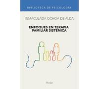 Enfoques en terapia familiar sistémica (Biblioteca de Psicología)