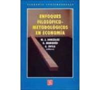 Enfoques Filosoficos-metodologicos En Economia