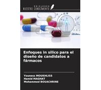 Enfoques in silico para el diseño de candidatos a fármacos